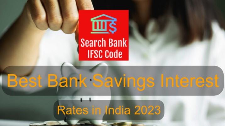 Best Bank Savings Interest Rates in India 2023